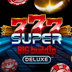 777 Super BigBuildUp™ Deluxe™