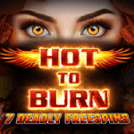 Hot to Burn 7 Deadly Free Spins